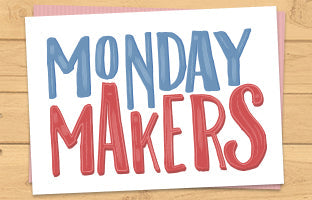 Monday Makers - 12-08-2024