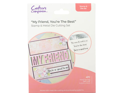 Crafters Companion - Stamp & Die Set - My Friend, You’re The Best