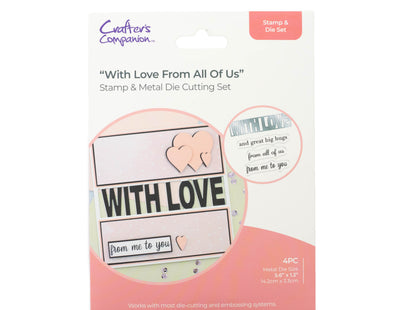 Crafters Companion - Stamp & Die Set - With Love From All Of Us