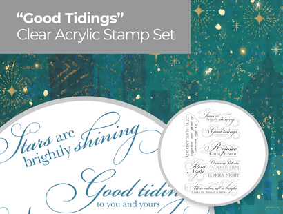 O' Holy Night Clear Acrylic Stamp - Good Tidings