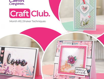 Crafter's Companion Craft Club - Shaker Techniques