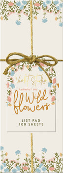 List Pad - Amongst The Wildflowers - Violet Studios